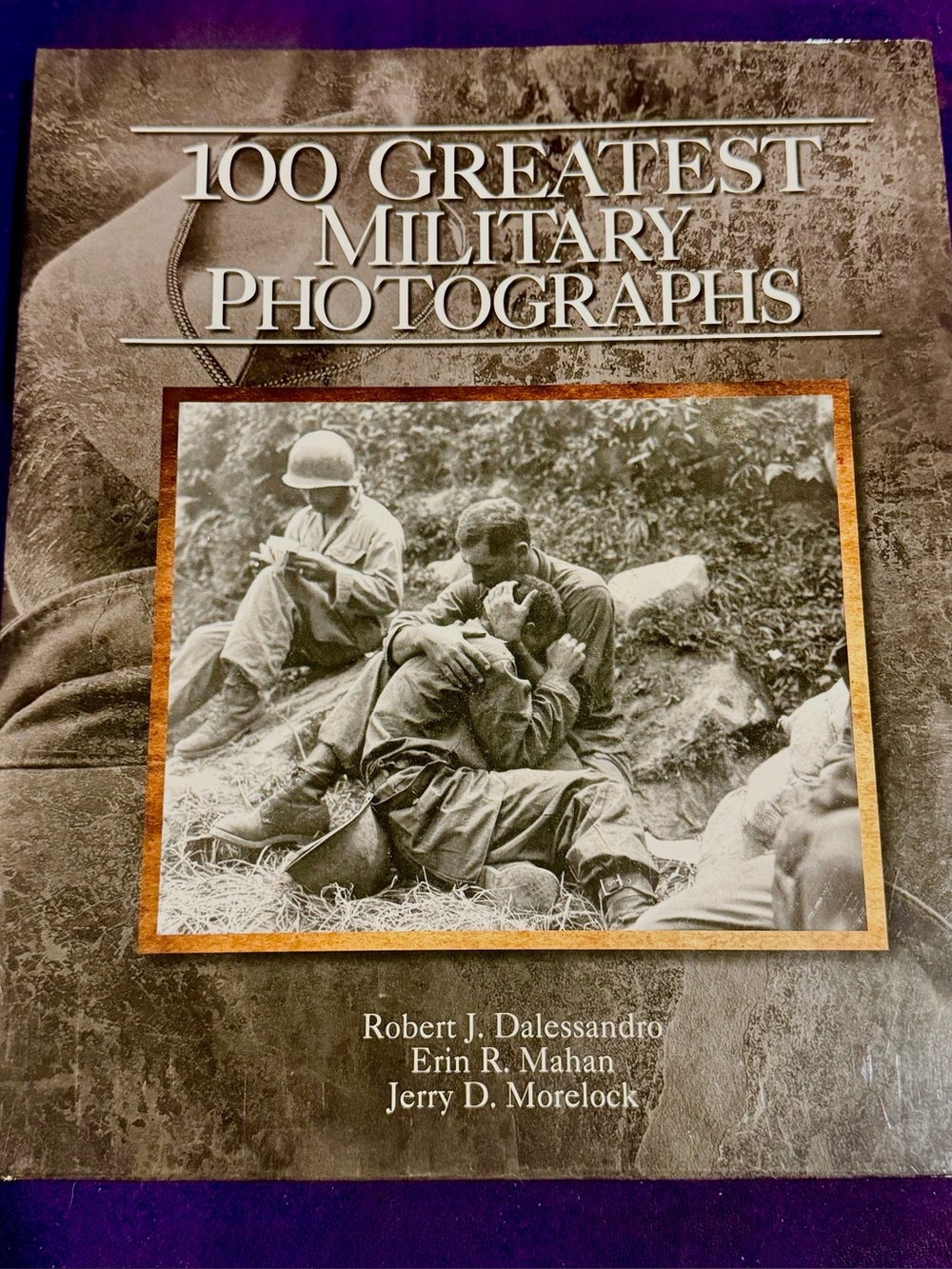 100 Greatest Military Photographs — Hardcover Book